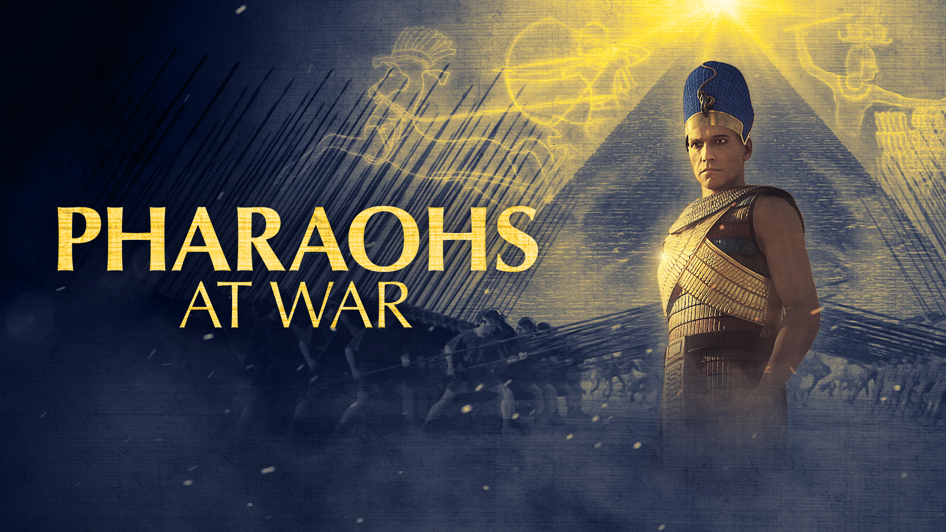 A pharaoh in ancient Egyptian armor stands before a pyramid and battlefield scene, with golden illustrations of warriors and hieroglyphics in the background. Text reads “Pharaohs at War.”