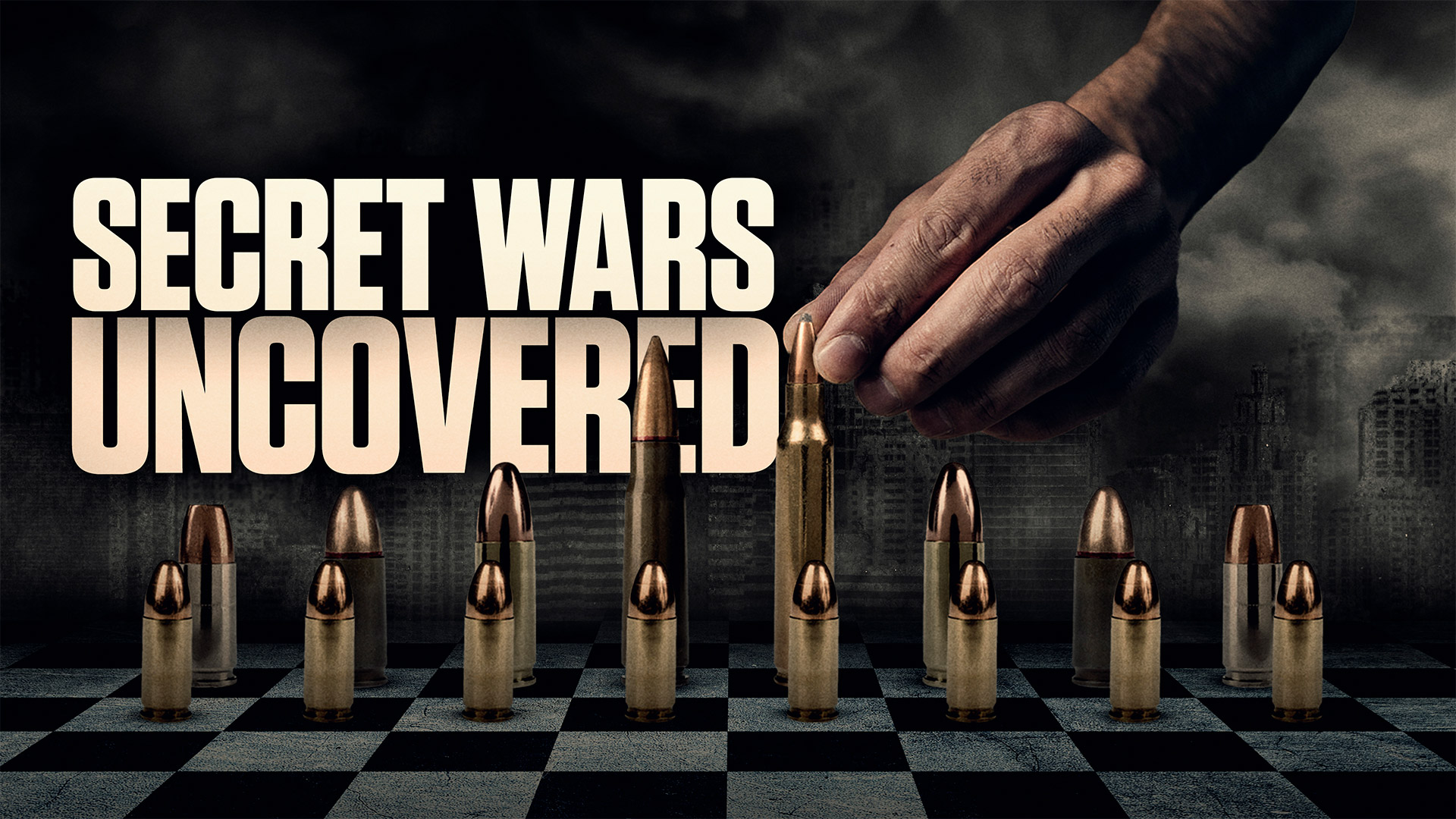 A hand places a bullet on a chessboard surrounded by ammunition, with a dark city skyline in the background. Text reads “Secret Wars Uncovered.”